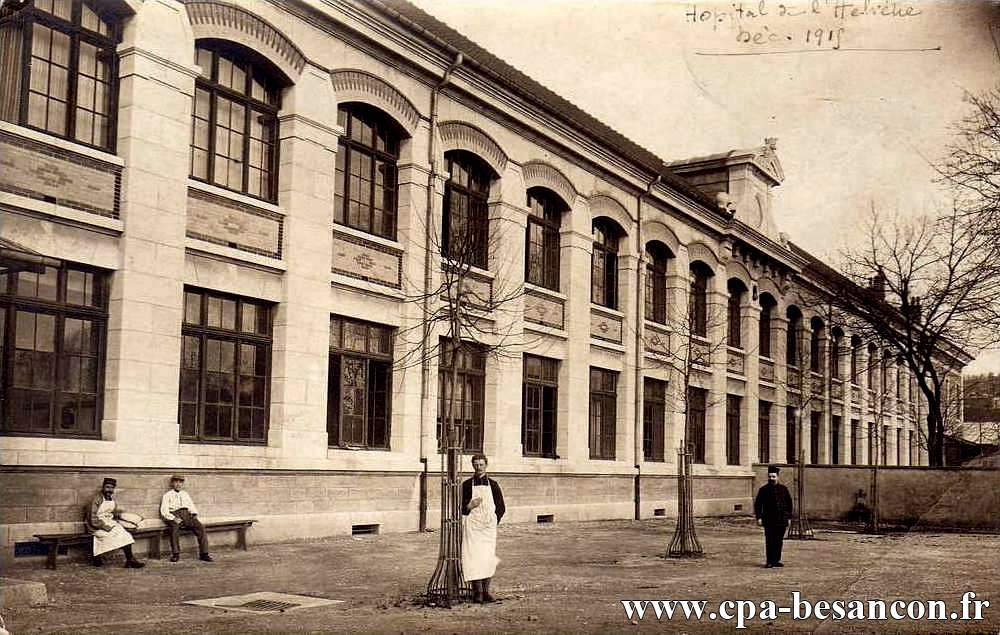 BESANÇON - Hôpital temporaire de l'Helvétie - Décembre 1915
